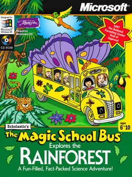 The Magic School Bus Explores the Rainforest