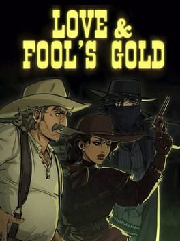 Love & Fool's Gold