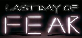 Last Day of Fear